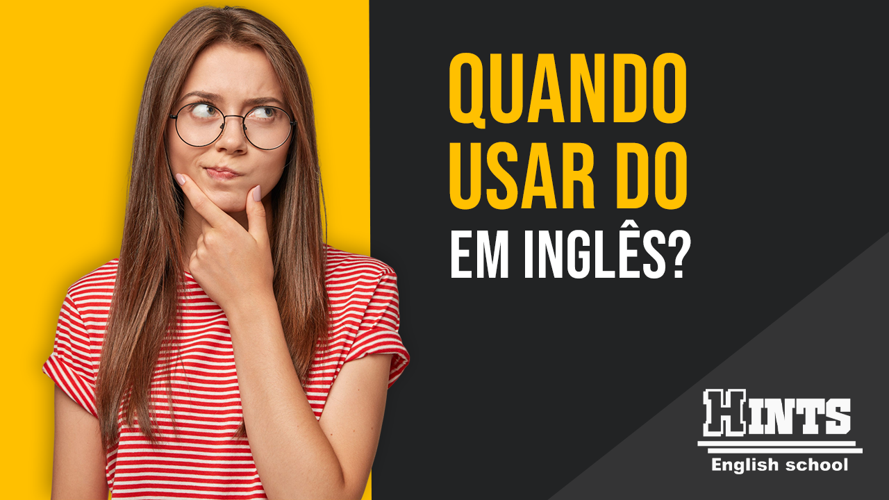 Miniatura do Youtube. Video: Como usar DO em inglês?